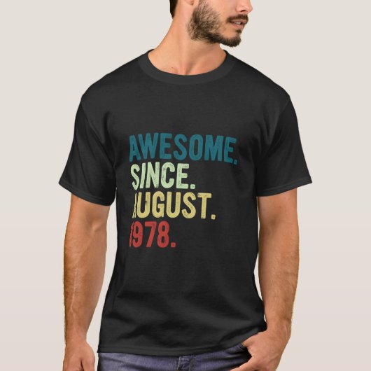 45 Awesome sinds augustus 1978 45e T-shirt (Voorkant)