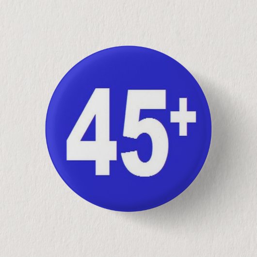 45+ badge ronde button 3,2 cm (Voorkant)