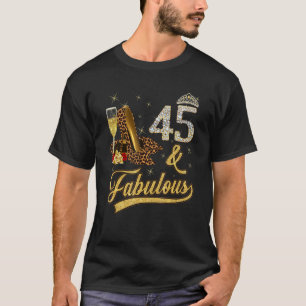 45 & Fabulous 45th Birthday Roos Wine Leopard High T-shirt