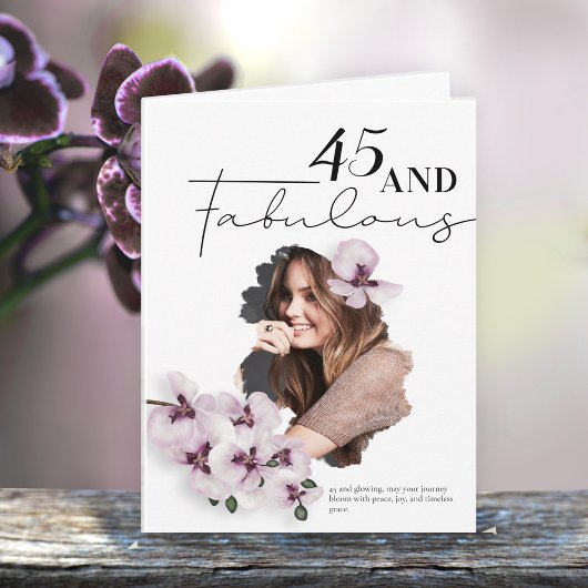 45 & Fabulous Orchid Photo Birthday Greeting Card Kaart