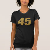 #45 in Faux Gold 45th BIRTHDAY T-shirt (Voorkant)