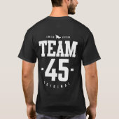 45 jaar - 45e verjaardag Funny Gift T-shirt (Achterkant)