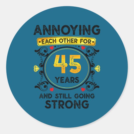 45 Jaar Elkaar Irriteren Ronde Sticker (Voorkant)