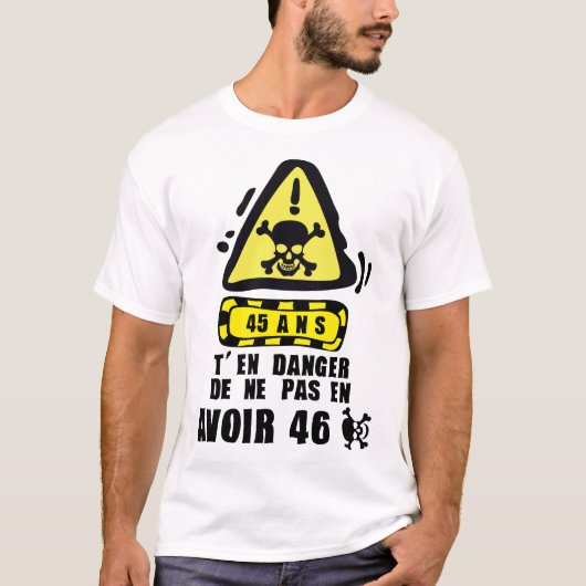 45 jaar gevaar op je dodenboek t-shirt (Voorkant)