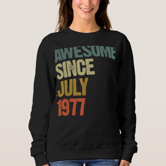 45 jaar Geweldige sinds juli 1977 45e geboortedag Trui (Voorkant)