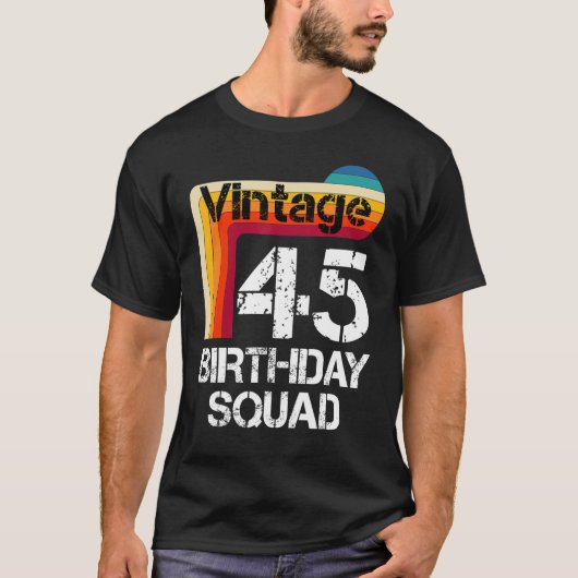 45 jaar op de 45e verjaardag van de geboorte t-shirt (Voorkant)
