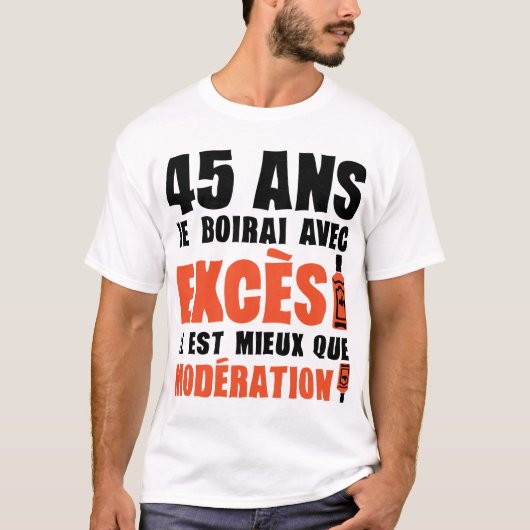 45 jaar oud en modern alcoholjaar t-shirt (Voorkant)