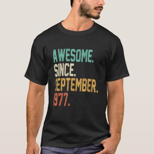 45 jaar oud Geweldige sinds september 1977 45e str T-shirt (Voorkant)