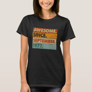 45 jaar oud Geweldige sinds september 1977 45e str T-shirt