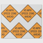 45 MPH Snelheidszone Ahead Custom Traffic Sign Cadeaupapier (Vlak)