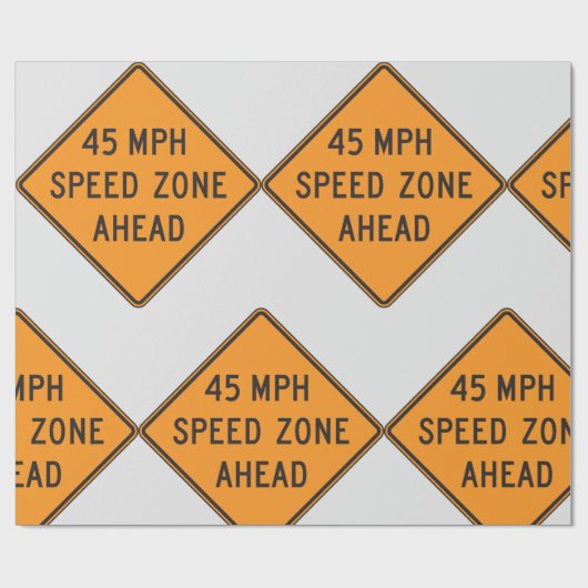 45 MPH Snelheidszone Ahead Custom Traffic Sign Cadeaupapier (Vlak)