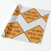 45 MPH Snelheidszone Ahead Custom Traffic Sign Cadeaupapier (Uitgerold)