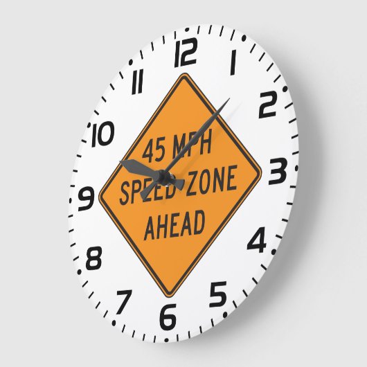 45 MPH Snelheidszone Ahead Custom Traffic Sign Grote Klok (Hoek)