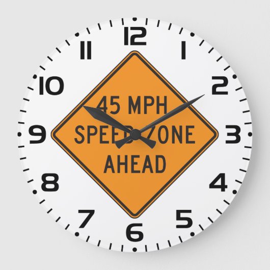 45 MPH Snelheidszone Ahead Custom Traffic Sign Grote Klok (Voorkant)