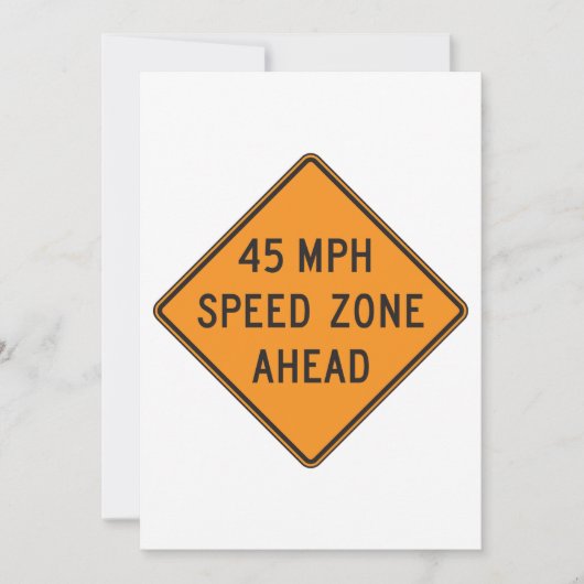 45 MPH Snelheidszone Ahead Custom Traffic Sign Kaart (Voorkant)