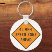 45 MPH Snelheidszone Ahead Custom Traffic Sign Sleutelhanger (Voorkant)