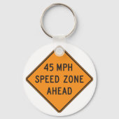45 MPH Snelheidszone Ahead Custom Traffic Sign Sleutelhanger (Achterkant)