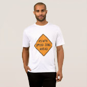 45 MPH Snelheidszone Ahead Custom Traffic Sign T-shirt (Voorkant volledig)