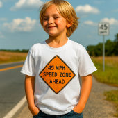 45 MPH Snelheidszone Ahead Custom Traffic Sign T-shirt