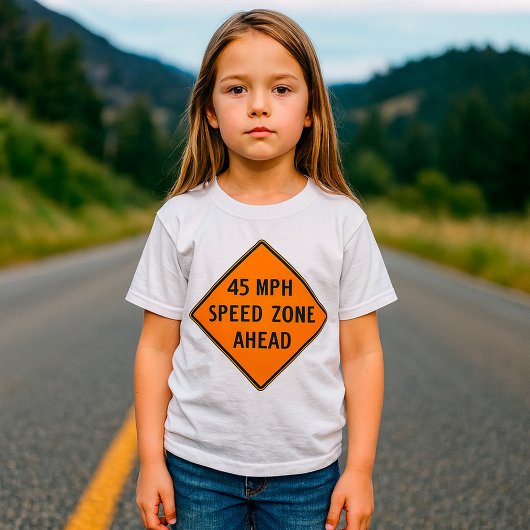 45 MPH Snelheidszone Ahead Custom Traffic Sign T-shirt