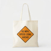 45 MPH Snelheidszone Ahead Custom Traffic Sign Tote Bag (Voorkant)
