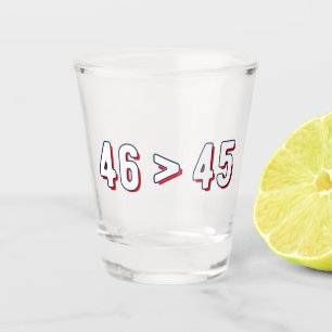 > 45 - Trump Lost Biden Won II Shot Glas