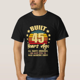 45 Years Ago All Parts Original 45th Birthday T-shirt