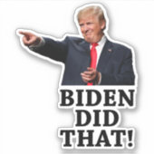 45e President Trump - Biden deed dat! Sticker (Voorkant)