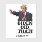 45e President Trump - Biden deed dat! Sticker (Vel)