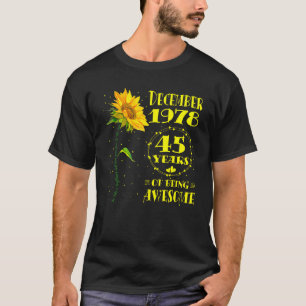 45e verjaardag 45 Jaar Oud Zonnebloem Lover Born D T-shirt