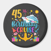 45e verjaardag Cruise B-Day Party Circle Magneet (Voorkant)