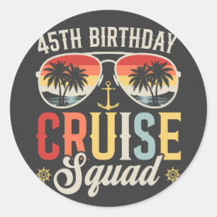 45E Verjaardag Cruise Squad Familie Matching Ronde Sticker