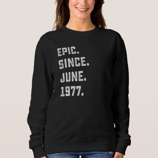 45e verjaardag epic sinds juni 1977 45 jaar trui (Voorkant)