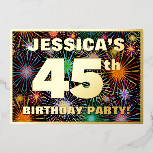 45e verjaardag — Fun, kleurrijke Fireworks look Folie Uitnodiging (Voorkant)