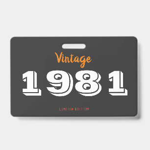 45e verjaardag knop – Vintage 1981 Limited Badge