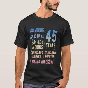 45ste verjaardag Mannen Vrouwen Grappig 45 jaar ou T-shirt