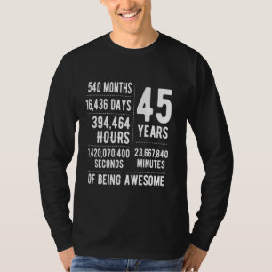 45ste verjaardag Mannen Vrouwen Grappig 45 jaar ou T-shirt