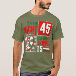 45th Birthday Darts Grappig Gezegde Darts Gezegden T-shirt