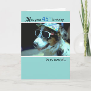 45th Birthday Dog in Funny Sunbril Kaart