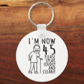 45th Birthday For Him_men _ I'm Now 45 Years Old _ Sleutelhanger (Voorkant)