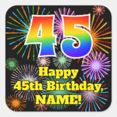 45th Birthday: Fun Fireworks Look, Rainbow # 45 Vierkante Sticker (Voorkant)