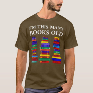 45th Birthday I'm This Many Books Old 45 Year Old  T-shirt