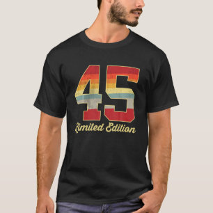 45th Birthday Limited Edition 1977 45 Year T-shirt