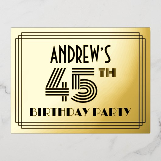 45th Birthday Party ~ Art Deco Style "45" + naam Folie Uitnodiging Briefkaart (Voorkant)