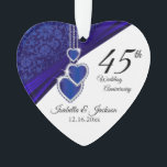 45th Sapphire Wedding Jubileum Keepsake Design Ornament<br><div class="desc">45e bruiloft 💕Jubileum Keepsake Design Ornament. Dit mooie ornament wordt een hit met dat bijzondere koppel of perso(o)n(en). Het zou ook goed werken voor elke andere gebeurtenis of gelegenheid, zoals een verloving, bruiloft, verjaardag, afstuderen, pensionering, enz... door simpelweg de formulering te wijzigen. Een modern ontwerp klaar voor u om te...</div>