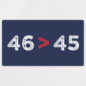 46 > 45 - Trump Lost Biden Won I Labels (Design 1)
