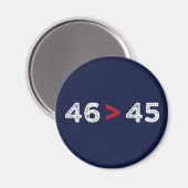 46 > 45 - Trump Verloor Biden Won I Magneet (Voorkant / Achterkant)