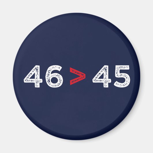 46 > 45 - Trump Verloor Biden Won I Magneet (Voorkant)