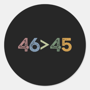 46 > 45 46 Meer dan 45 President Joe Biden Ronde Sticker
