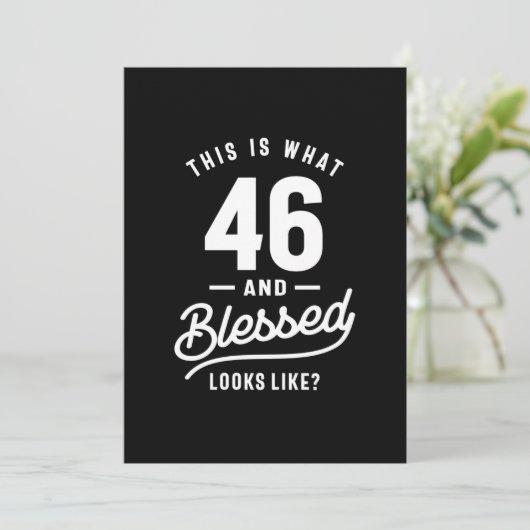 46 jaar - 46e verjaardag Funny Gift Bedankkaart (Staand voorkant)